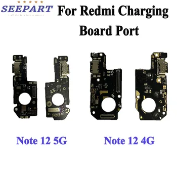 Для Redmi Note 12 4G USB Разъем Для Зарядки Порт Плата Зарядного Устройства Гибкий Кабель Запасные Части Для Redmi Note 12 5G Плата USB Порта