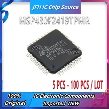 MSP430F2419TPMR MSP430F2419TPM MSP430F2419 MSP430F Микросхема MCU MSP430 IC LQFP-64 в наличии