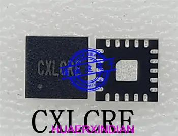 1шт Новый Оригинальный Принт CXLCRS CXLCNA CXL QFN20