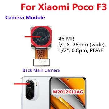 Оригинальная задняя камера для Xiaomi Mi Poco F3, основная Задняя сторона, Большой модуль фронтальной камеры, Гибкий кабель, запасные части для замены